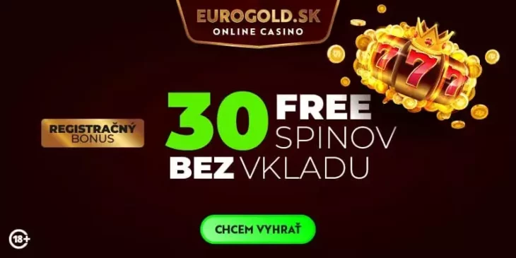 Eurogold 30 free spinov bez vkladu